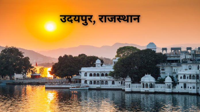 Udaipur: Discover the Venice of the East – Your Ultimate Travel Guide